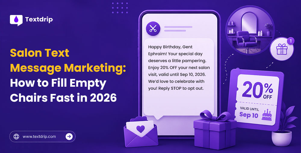 Salon Text Message Marketing: How to Fill Empty Chairs Fast in 2026
