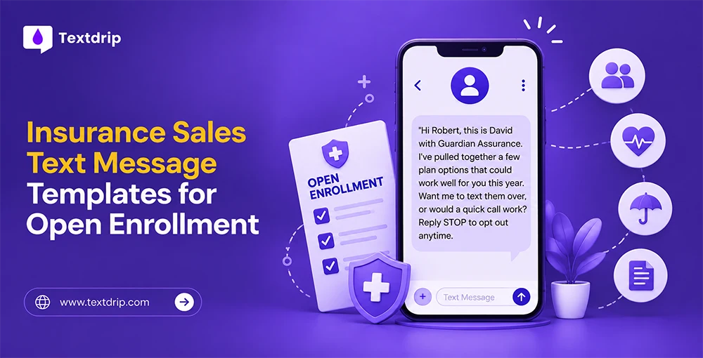 Insurance Sales Text Message Templates for Open Enrollment 