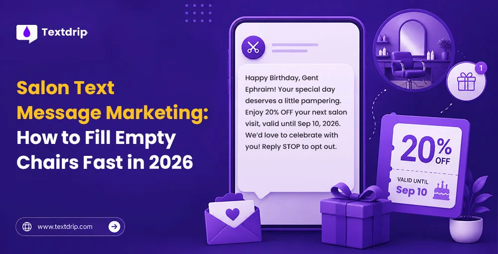 Salon Text Message Marketing: How to Fill Empty Chairs Fast in 2026