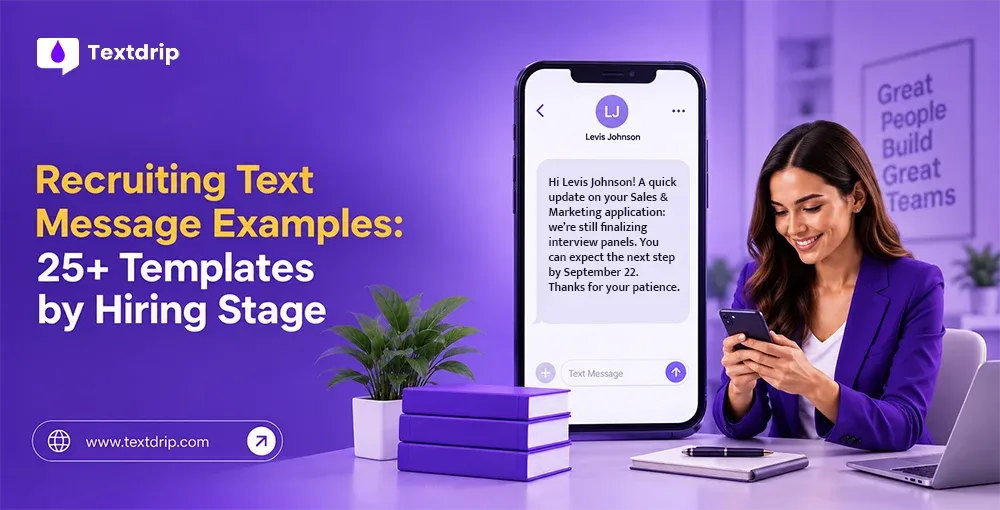 Recruiting Text Message Examples: 25+ Templates by Hiring Stage