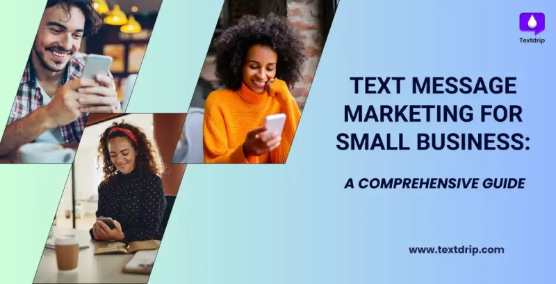 Text Message Marketing for Small Business