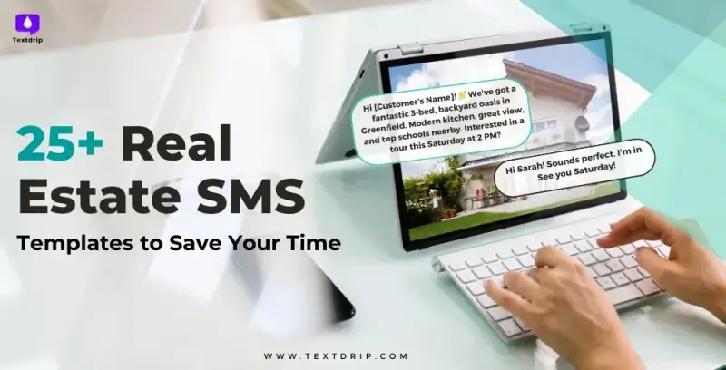 25+ Real Estate SMS Templates to Save Your Time