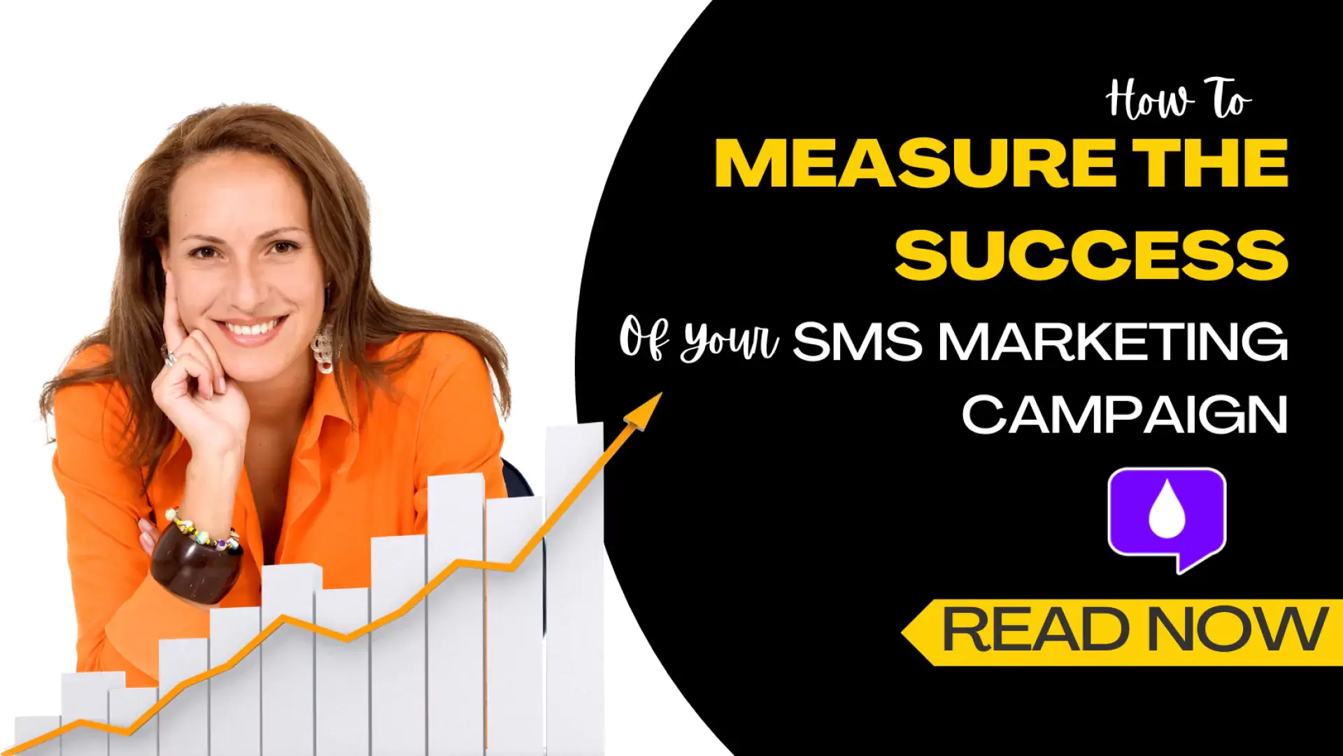 How to Measure the Success of Your SMS Marketing Campaign