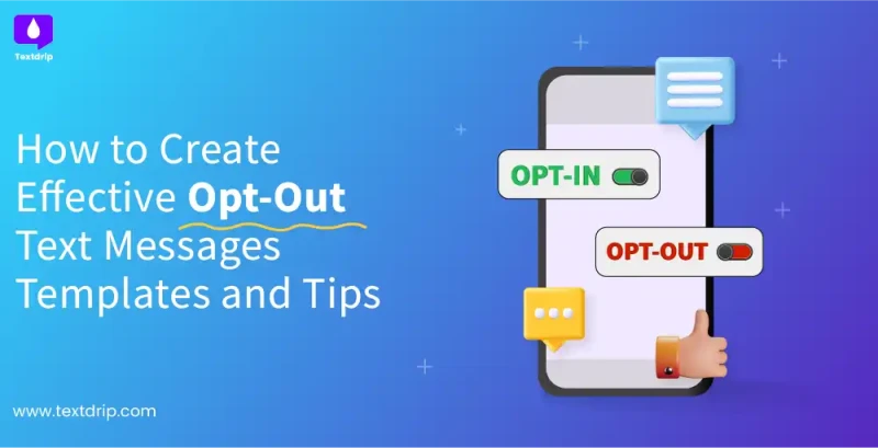 How to Create Effective Opt-Out Text Messages