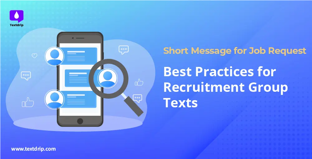 Short Message for Job Request: Best Practices for Recruitment Group Texts