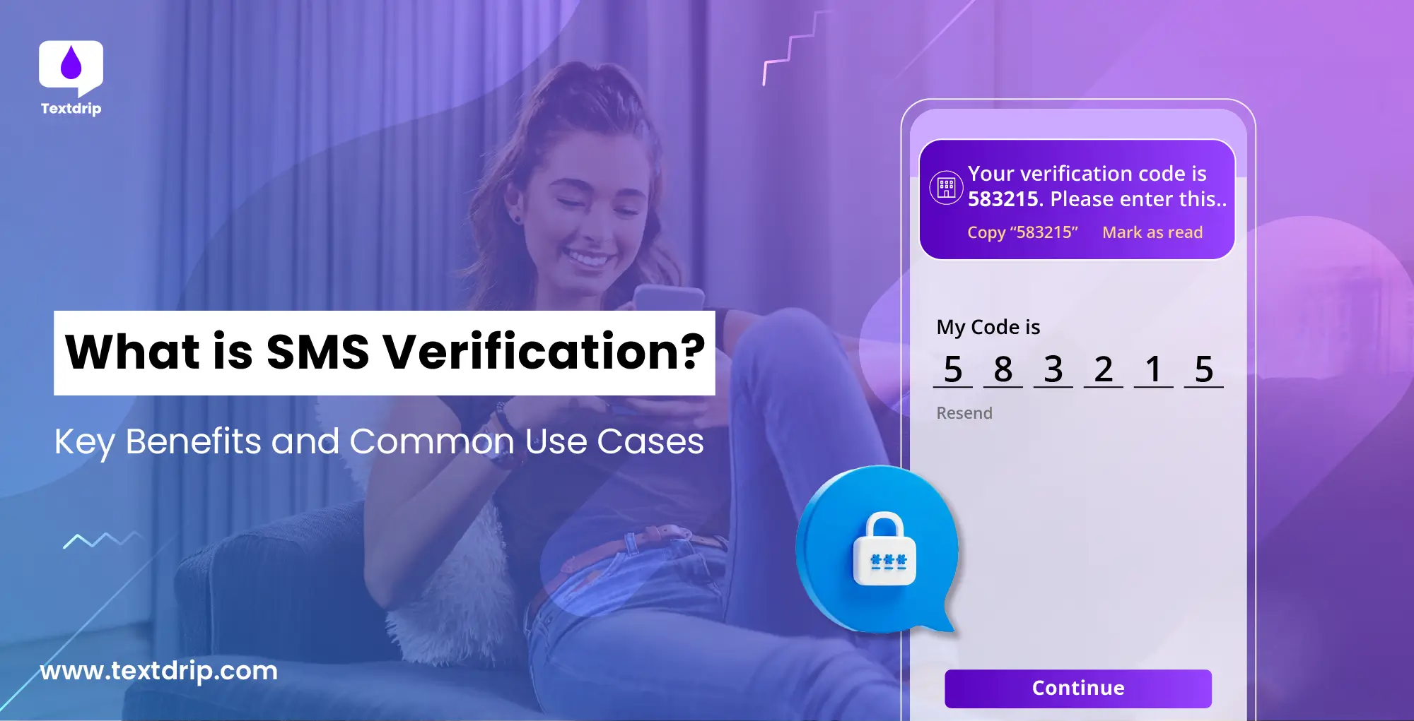 What is SMS Verification? Key Benefits and Common Use Cases