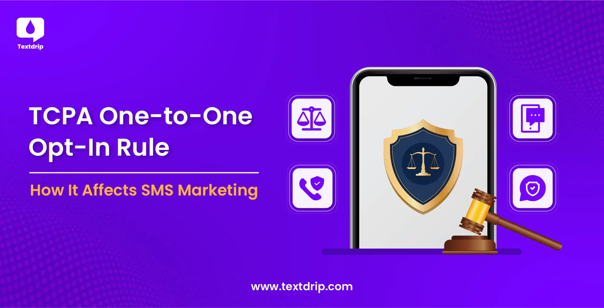 TCPA One-to-One Opt-In Rule: How It Affects SMS Marketing