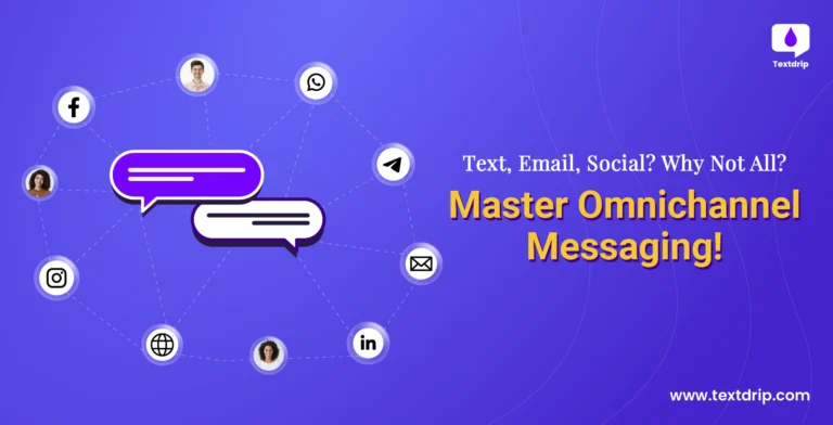 Text, Email, Social? Why Not All? Master Omnichannel Messaging!