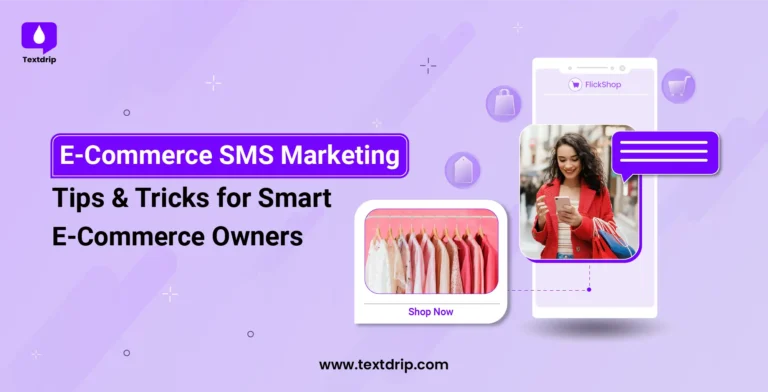 eCommerce SMS Marketing Tips & Tricks for Smart eCommerce Owners