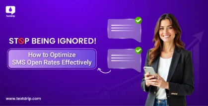 Stop Being Ignored! How to Optimize SMS Open Rates Effectively