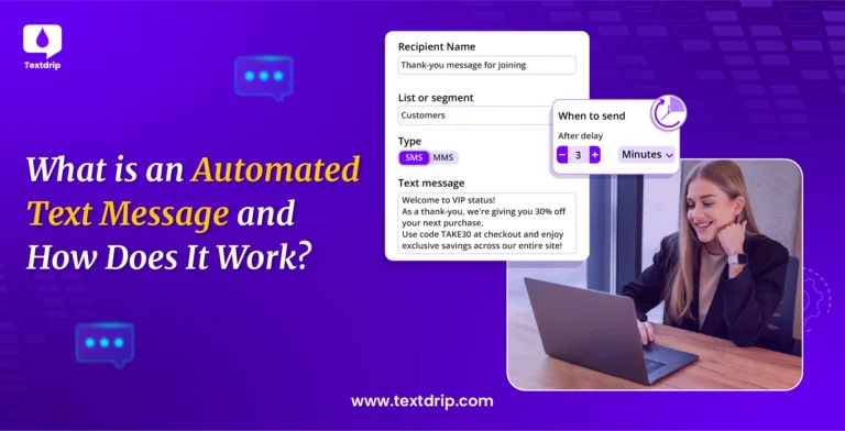 What is an Automated Text Message and How Does It Work?