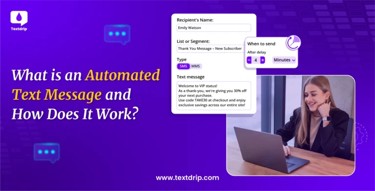 What is an Automated Text Message and How Does It Work?