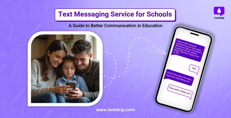 Text Messaging Service for Schools: A Guide to Better Communication in Education