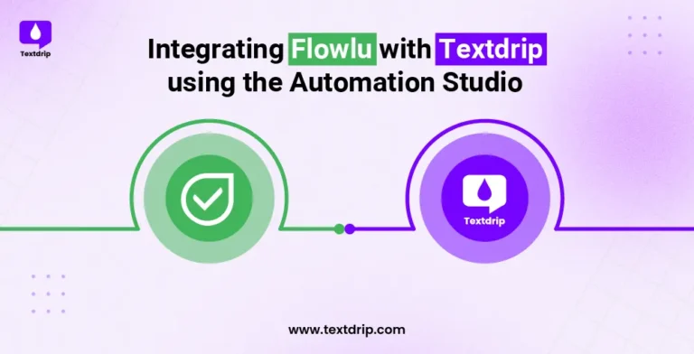 Integrating Flowlu with Textdrip using the Automation Studio