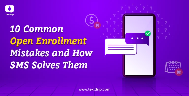 10 Common Open Enrollment Mistakes and How SMS Solves Them