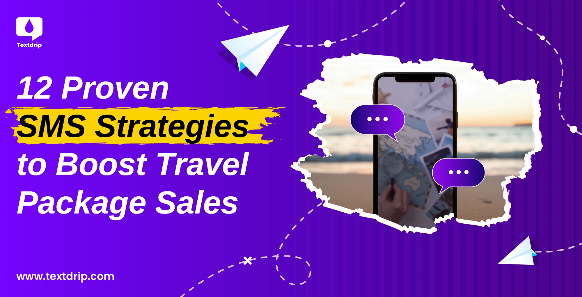 12 Proven SMS Strategies to Boost Travel Package Sales