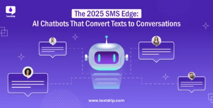 The 2025 SMS Edge: AI Chatbots That Convert Text to Conversations