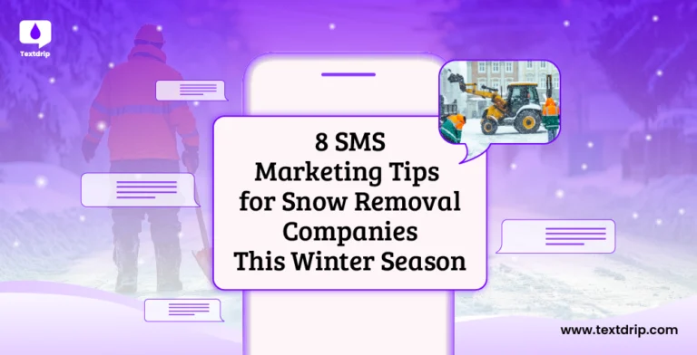8 SMS Marketing Tips for Snow Removal Companies This Winter Season