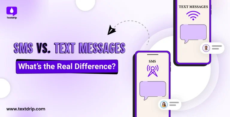 SMS vs. Text Messages: What’s the Real Difference?