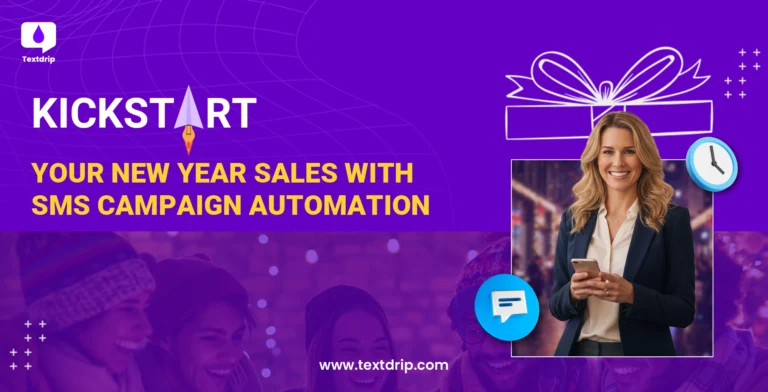 Kickstart Your New Year Sales with SMS Campaign Automation