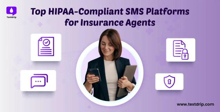 Top HIPAA-Compliant SMS Platforms for Insurance Agents