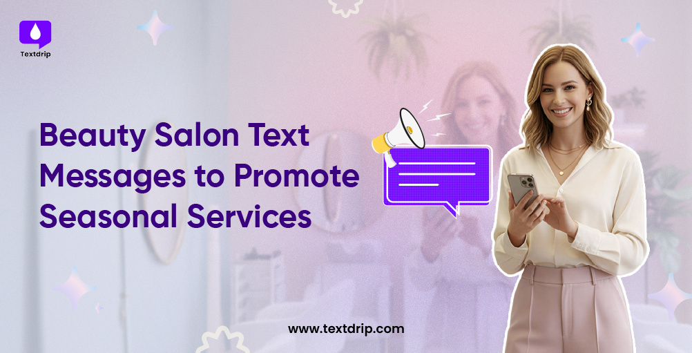 Beauty Salon Text Messages to Promote Seasonal Services