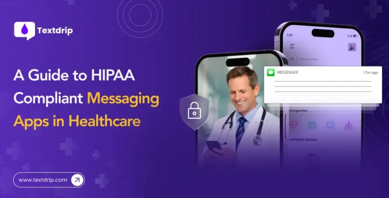 A Guide to HIPAA-Compliant Messaging Apps in Healthcare
