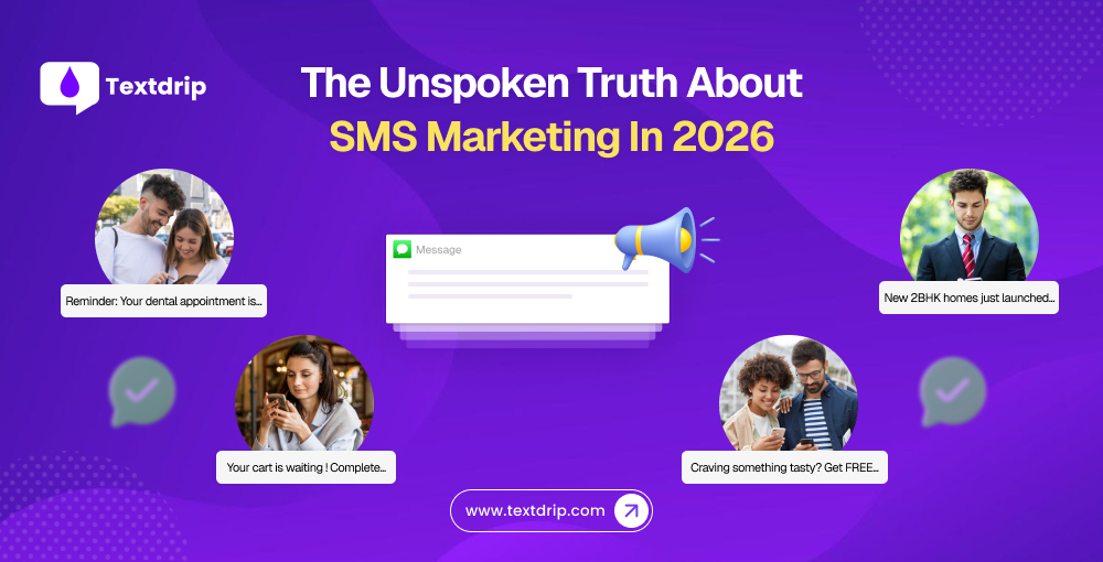 The Unspoken Truth About SMS Marketing In 2026